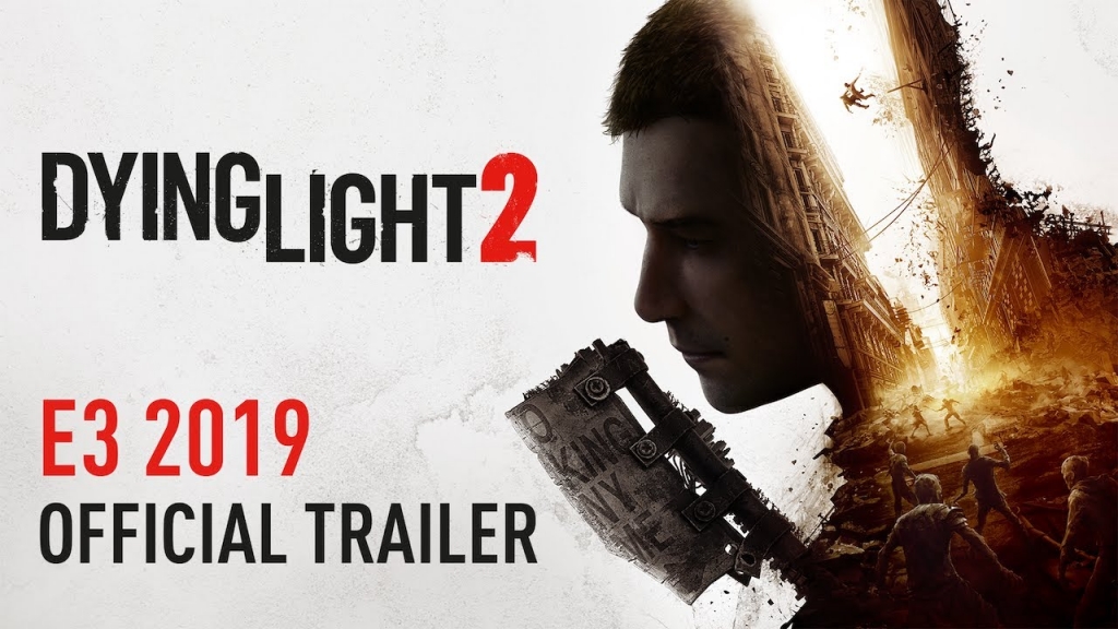 Featured video: Dying Light 2 Reveals New E3 2019 Trailer