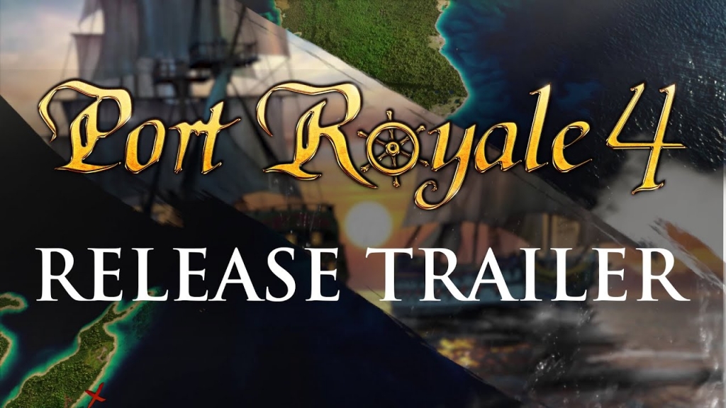 Featured video: Port Royale 4 Release Trailer