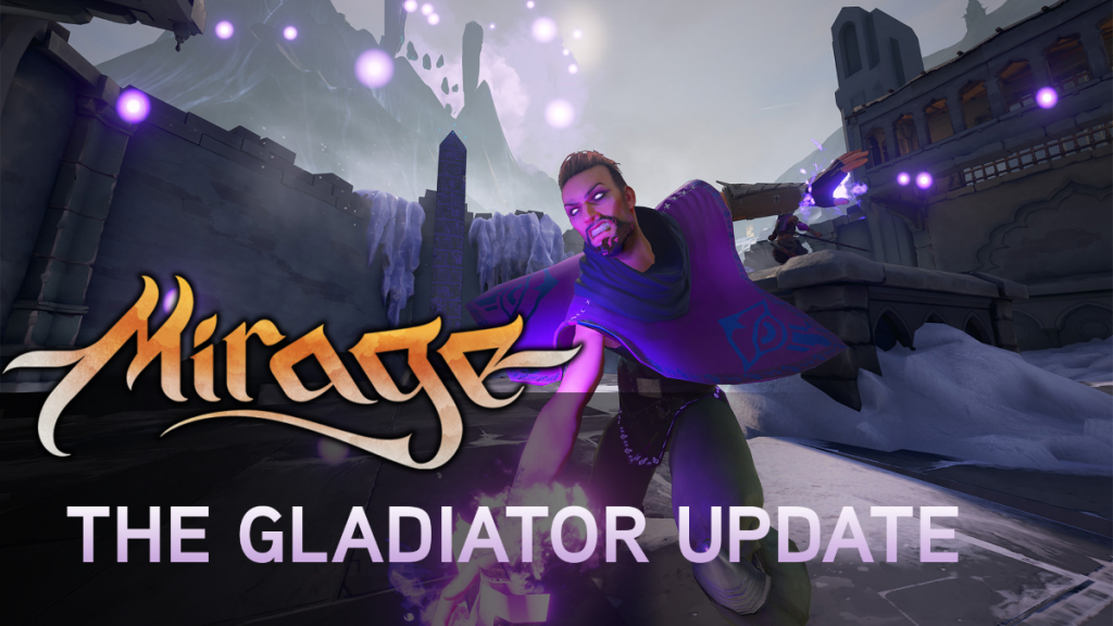 Featured video: Mirage: Arcane Warfare – The Gladiator Update Trailer
