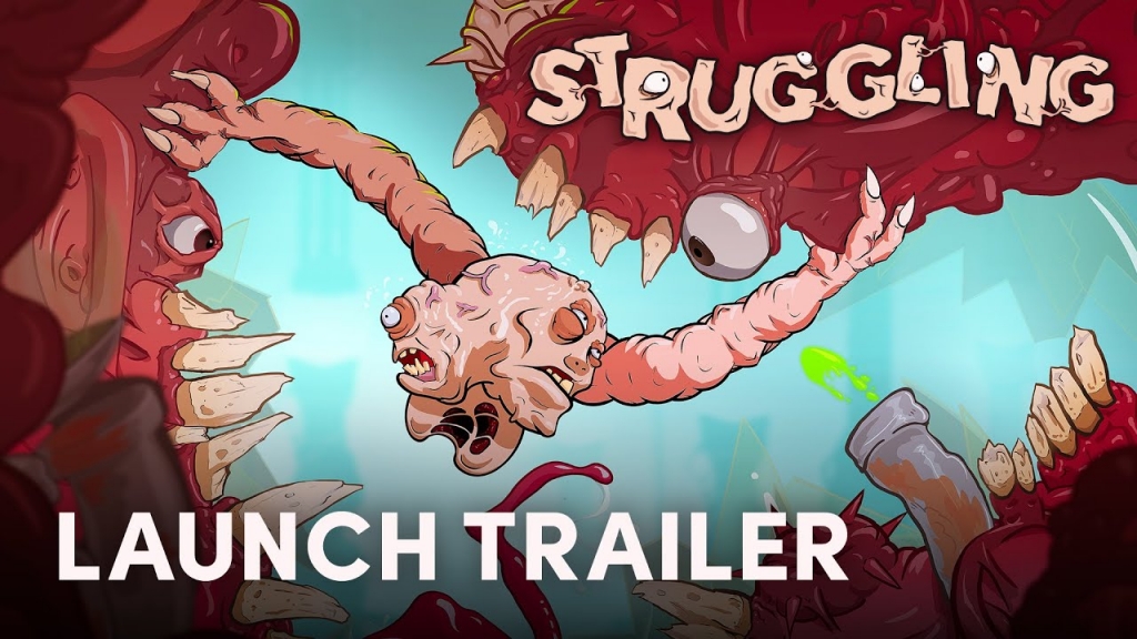 Featured video: Struggling Launch Trailer