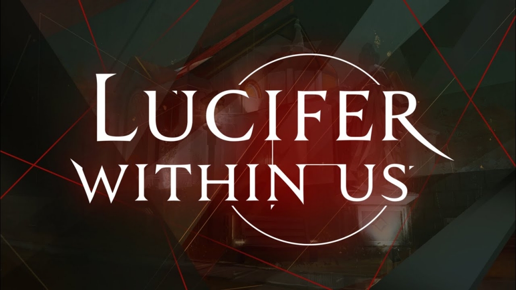 Featured video: Lucifer Within Us Launch Trailer