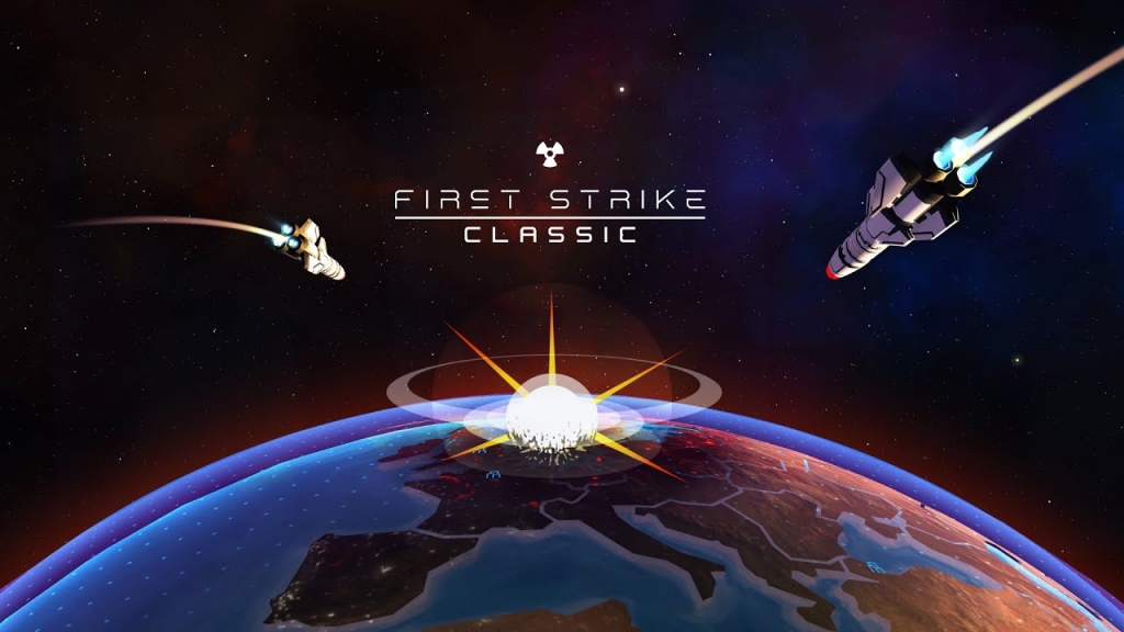 Featured video: First Strike: Classic Launch Trailer