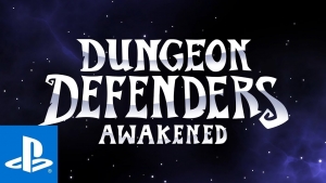 Featured video: "Dungeon Defenders Awakened PlayStation Launch Trailer